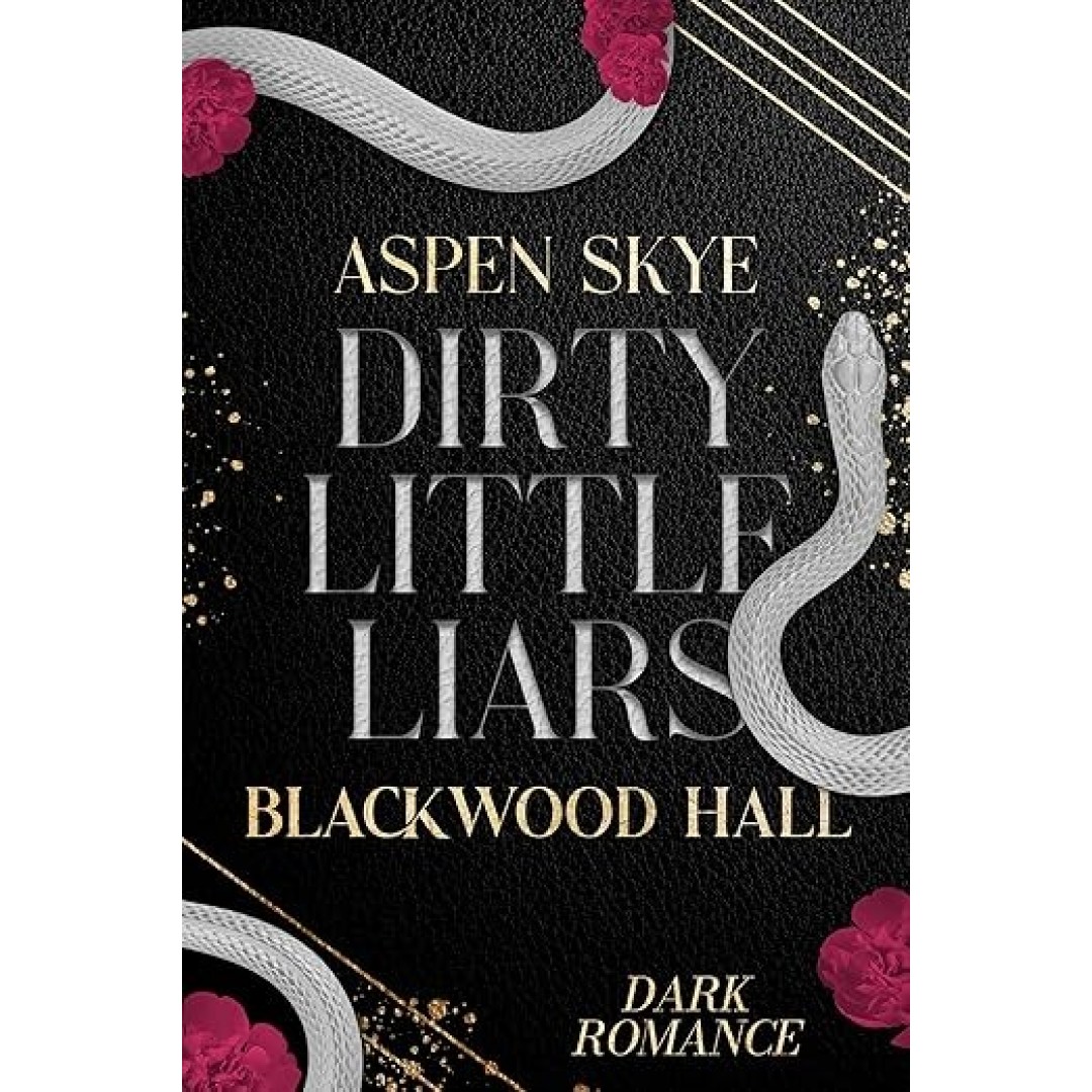 Blackwood Hall - Dirty Little Liars - Mit wunderschönem limitierten Farbschnitt Blackwood Hall - Dirty Little Liars - Mit wunderschönem limitierten Farbschnitt