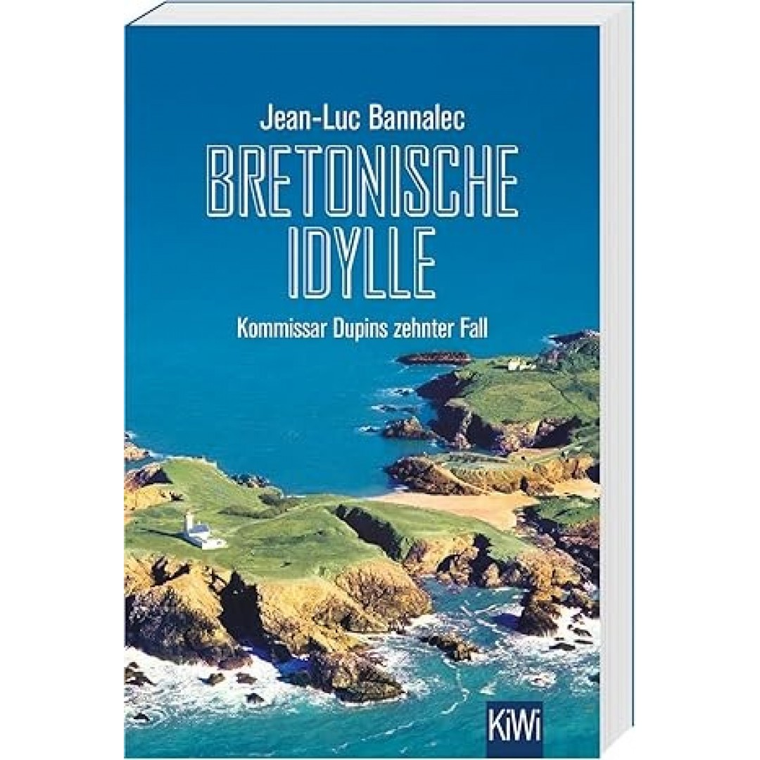 Bretonische Idylle: Kommissar Dupins zehnter Fall (Kommissar Dupin ermittelt, Band 10) Bretonische Idylle: Kommissar Dupins zehnter Fall (Kommissar Dupin ermittelt, Band 10)