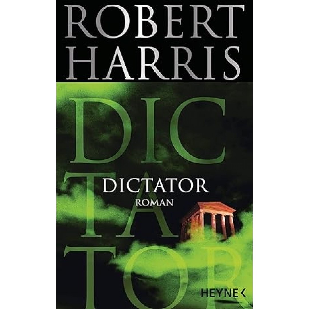 Dictator: Roman (Cicero, Band 3) Dictator: Roman (Cicero, Band 3)