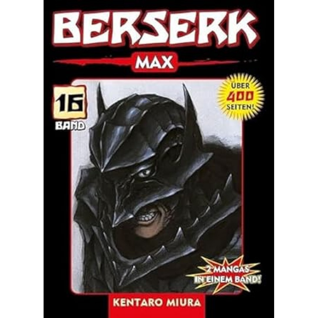 Berserk Max 16: Das actiongeladene und genredefinierende Dark-Fantasy-Epos von Kentaro Miura: Bd. 16 Berserk Max 16: Das actiongeladene und genredefinierende Dark-Fantasy-Epos von Kentaro Miura: Bd. 16