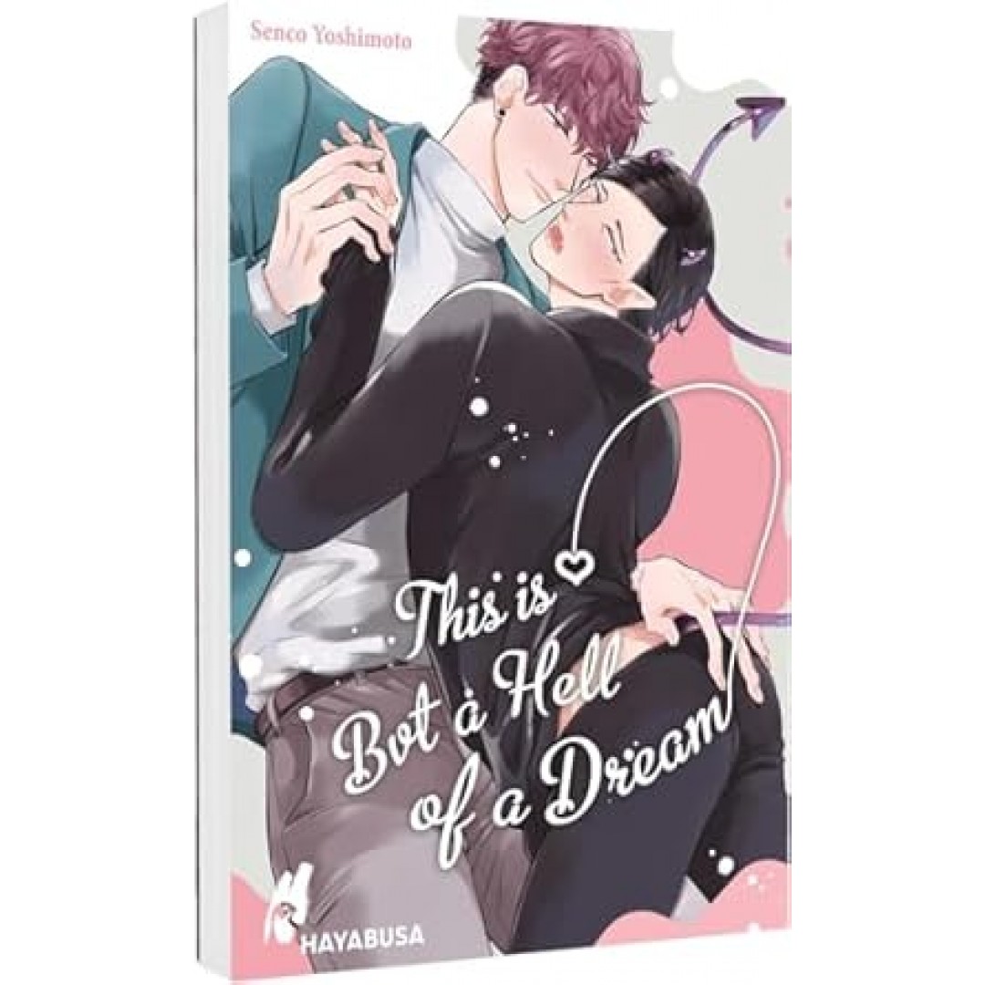This Is But a Hell of a Dream: Hocherotische Boys-Love-Fantasy ab 18 über einen unerfahrenen Sukkubus – exklusive Sammelkarte in der 1. Auflage! This Is But a Hell of a Dream: Hocherotische Boys-Love-Fantasy ab 18 über einen unerfahrenen Sukkubus – exklusive Sammelkarte in der 1. Auflage!