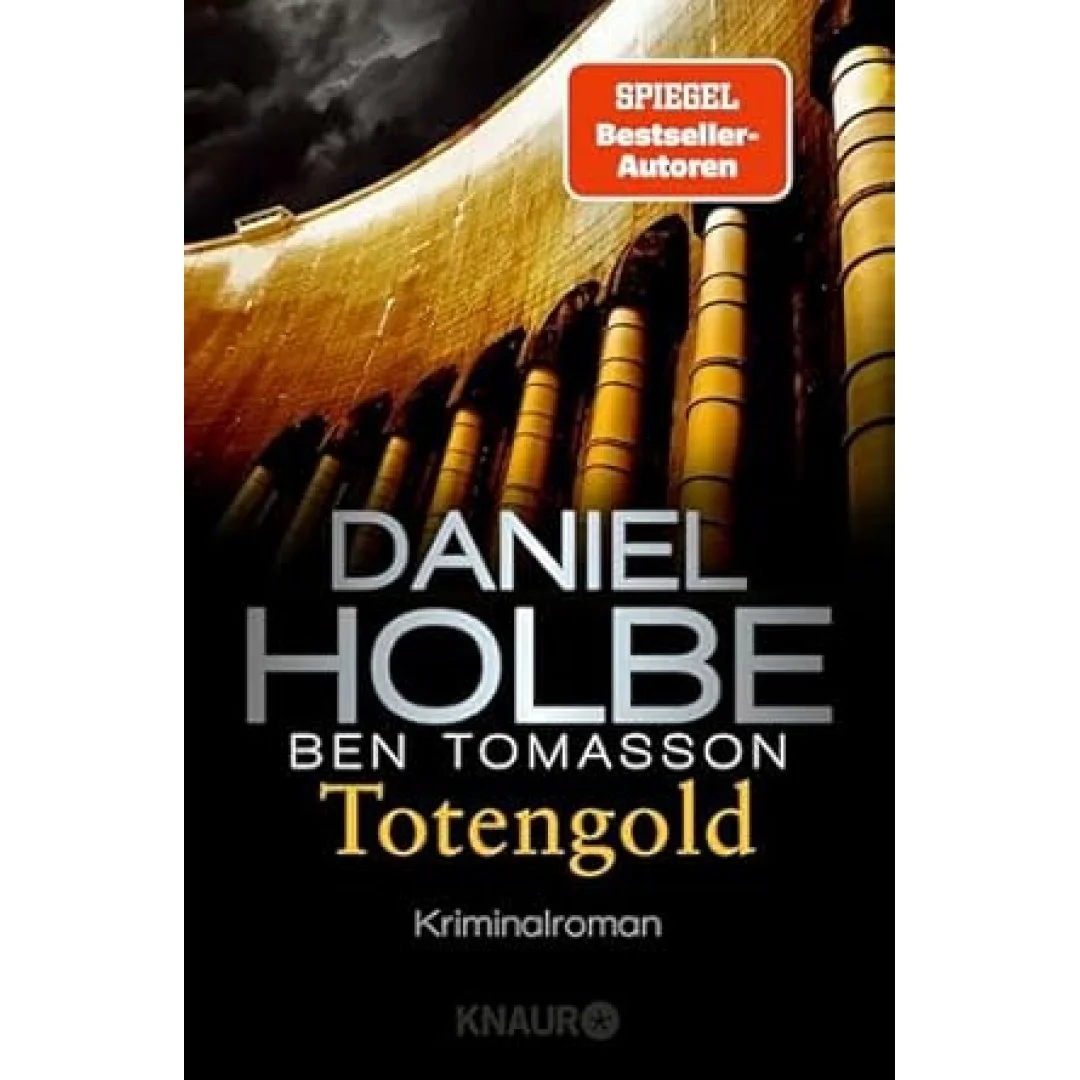 Totengold: Kriminalroman | SPIEGEL Bestseller-Autoren