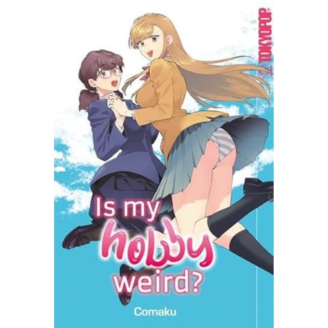Is my Hobby Weird? Is my Hobby Weird?