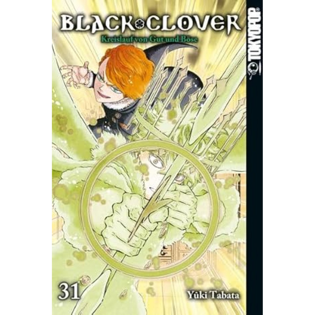 Black Clover 31: Kreislauf von Gut und Böse Black Clover 31: Kreislauf von Gut und Böse