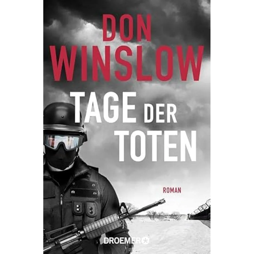 Tage der Toten: Roman (Die Kartell-Saga, Band 1) Tage der Toten: Roman (Die Kartell-Saga, Band 1)