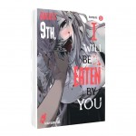 August 9th, I will be eaten by you 1: Blutiger Body-Horror-Manga über einen Schüler und seine hungrigen Monster-Stalkerinnen! August 9th, I will be eaten by you 1: Blutiger Body-Horror-Manga über einen Schüler und seine hungrigen Monster-Stalkerinnen!