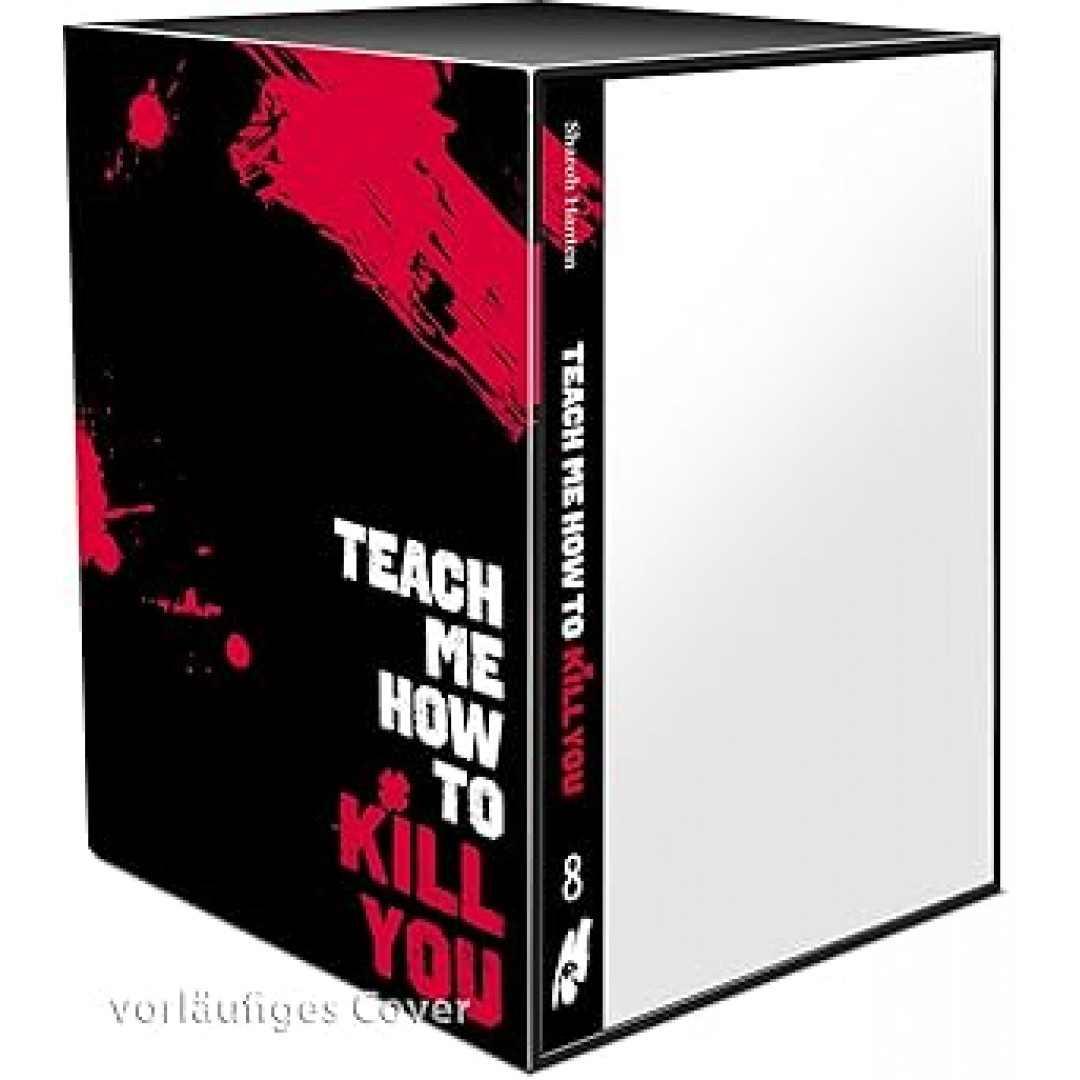 Teach me how to Kill you Sammelschuber (inklusive Band 8): Blutiger Manga-Thriller ab 16 über einen Serienkiller und seine Schülerin - Abschlussband im Sammelschuber! Teach me how to Kill you Sammelschuber (inklusive Band 8): Blutiger Manga-Thriller ab 16 über einen Serienkiller und seine Schülerin - Abschlussband im Sammelschuber!