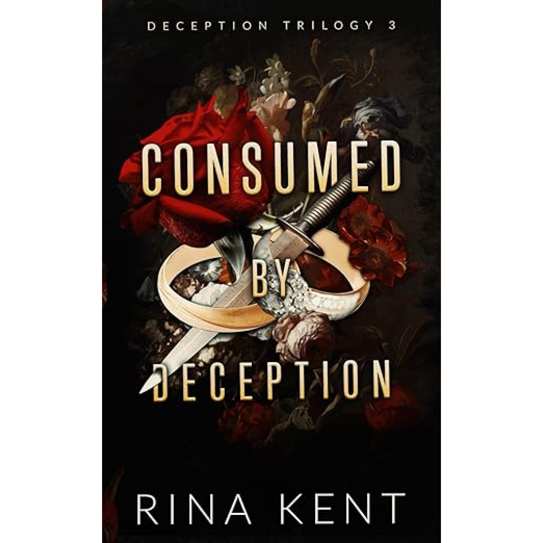 Consumed by Deception: Special Edition Print (Deception Trilogy, Band 3) Consumed by Deception: Special Edition Print (Deception Trilogy, Band 3)