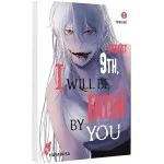 August 9th, I will be eaten by you 5: Blutiger Body-Horror-Manga über einen Schüler und seine hungrigen Monster-Stalkerinnen! August 9th, I will be eaten by you 5: Blutiger Body-Horror-Manga über einen Schüler und seine hungrigen Monster-Stalkerinnen!