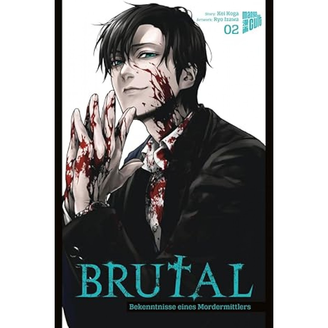 Brutal – Bekenntnisse eines Mordermittlers 2 Brutal – Bekenntnisse eines Mordermittlers 2