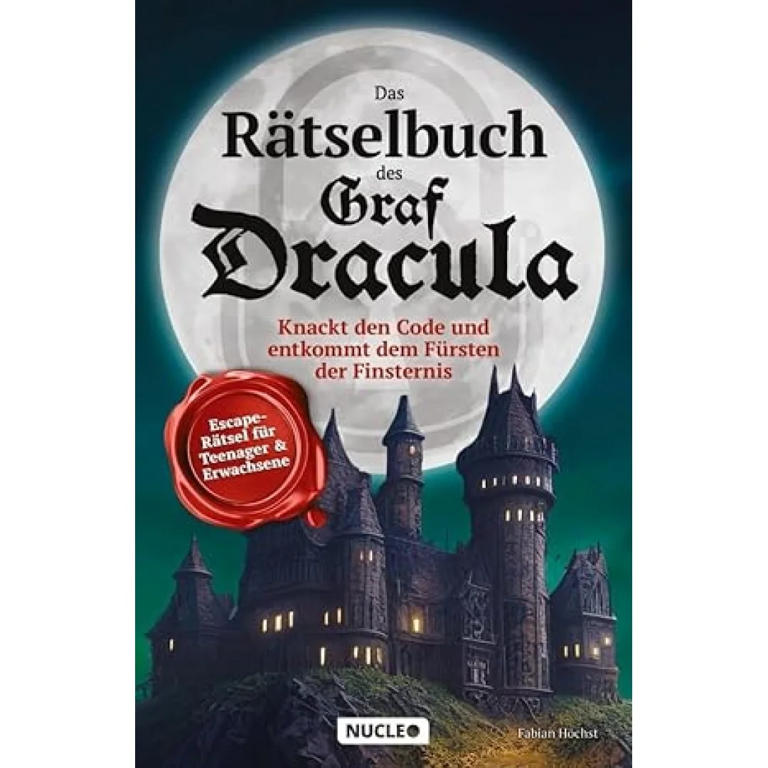 Das Rätselbuch des Graf Dracula: Knackt den Code und entkommt dem Fürsten der Finsternis: Escape-Rätsel für Teenager & Erwachsene Das Rätselbuch des Graf Dracula: Knackt den Code und entkommt dem Fürsten der Finsternis: Escape-Rätsel für Teenager & Erwachsene