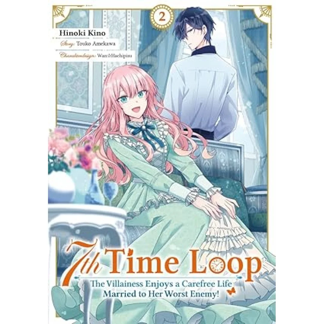 7th Time Loop: The Villainess Enjoys a Carefree Life Married to Her Worst Enemy! (Manga), Band 02 (deutsche Ausgabe) 7th Time Loop: The Villainess Enjoys a Carefree Life Married to Her Worst Enemy! (Manga), Band 02 (deutsche Ausgabe)