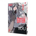 August 9th, I will be eaten by you 1: Blutiger Body-Horror-Manga über einen Schüler und seine hungrigen Monster-Stalkerinnen! August 9th, I will be eaten by you 1: Blutiger Body-Horror-Manga über einen Schüler und seine hungrigen Monster-Stalkerinnen!
