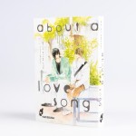 About a Love Song: Emotionale Boys-Love-Story ab 18 über einen Musiker und seine Liebe zu einem jüngeren Mann - mit exklusiver SNS Card in der 1. Auflage! About a Love Song: Emotionale Boys-Love-Story ab 18 über einen Musiker und seine Liebe zu einem jüngeren Mann - mit exklusiver SNS Card in der 1. Auflage!