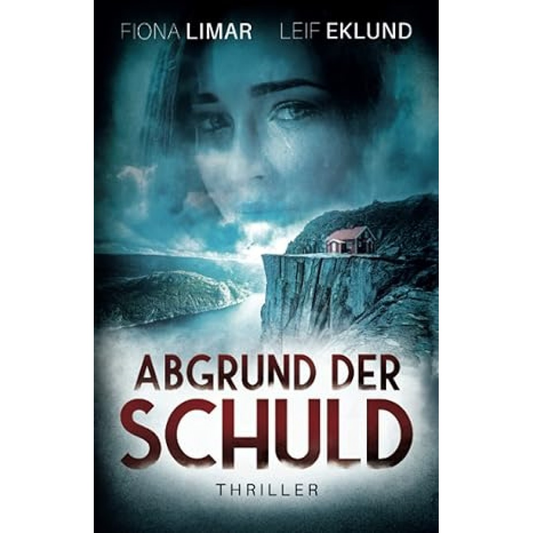 Abgrund der Schuld: Schwedenthriller Abgrund der Schuld: Schwedenthriller