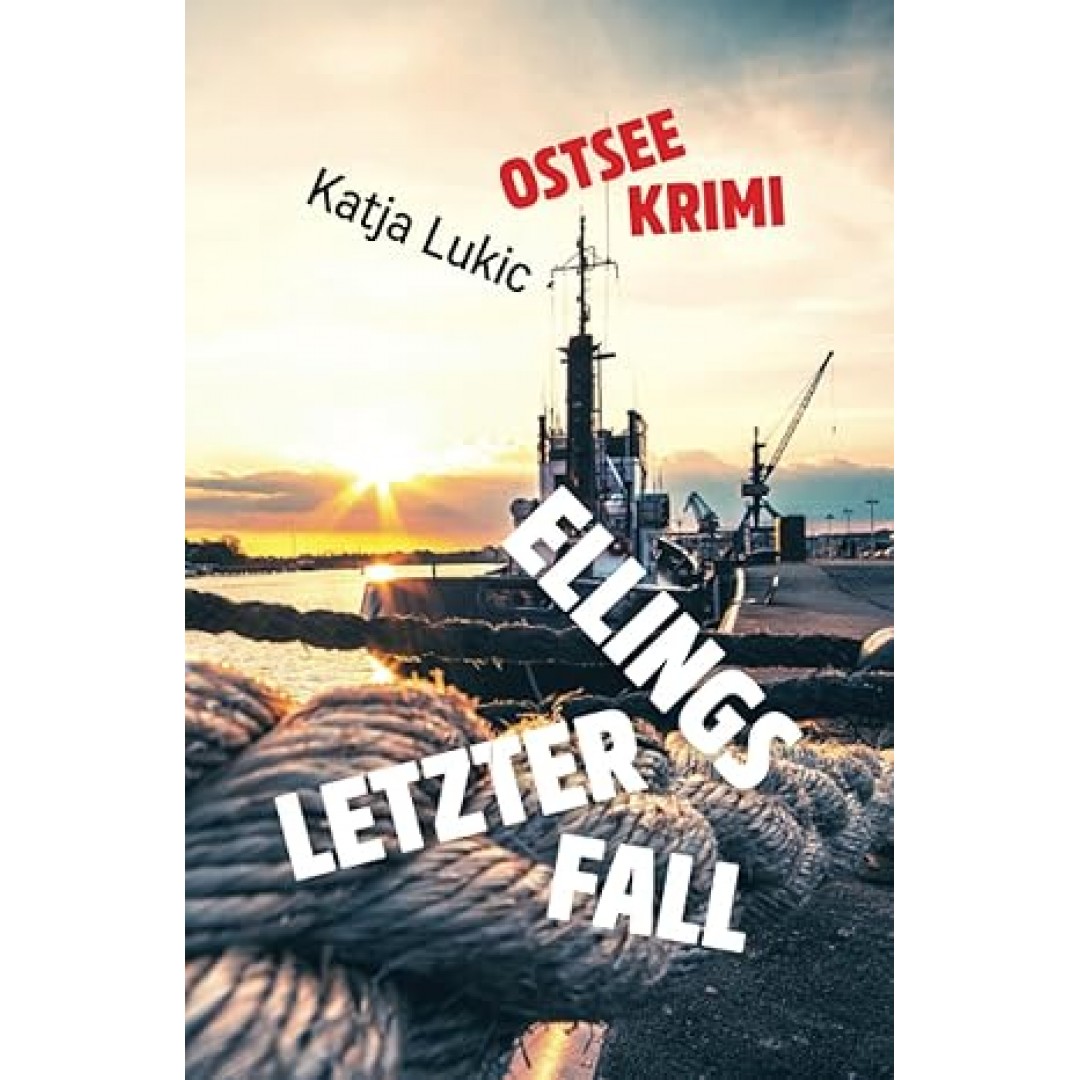 Ellings letzter Fall (Sören Fries ermittelt, Band 4) Ellings letzter Fall (Sören Fries ermittelt, Band 4)