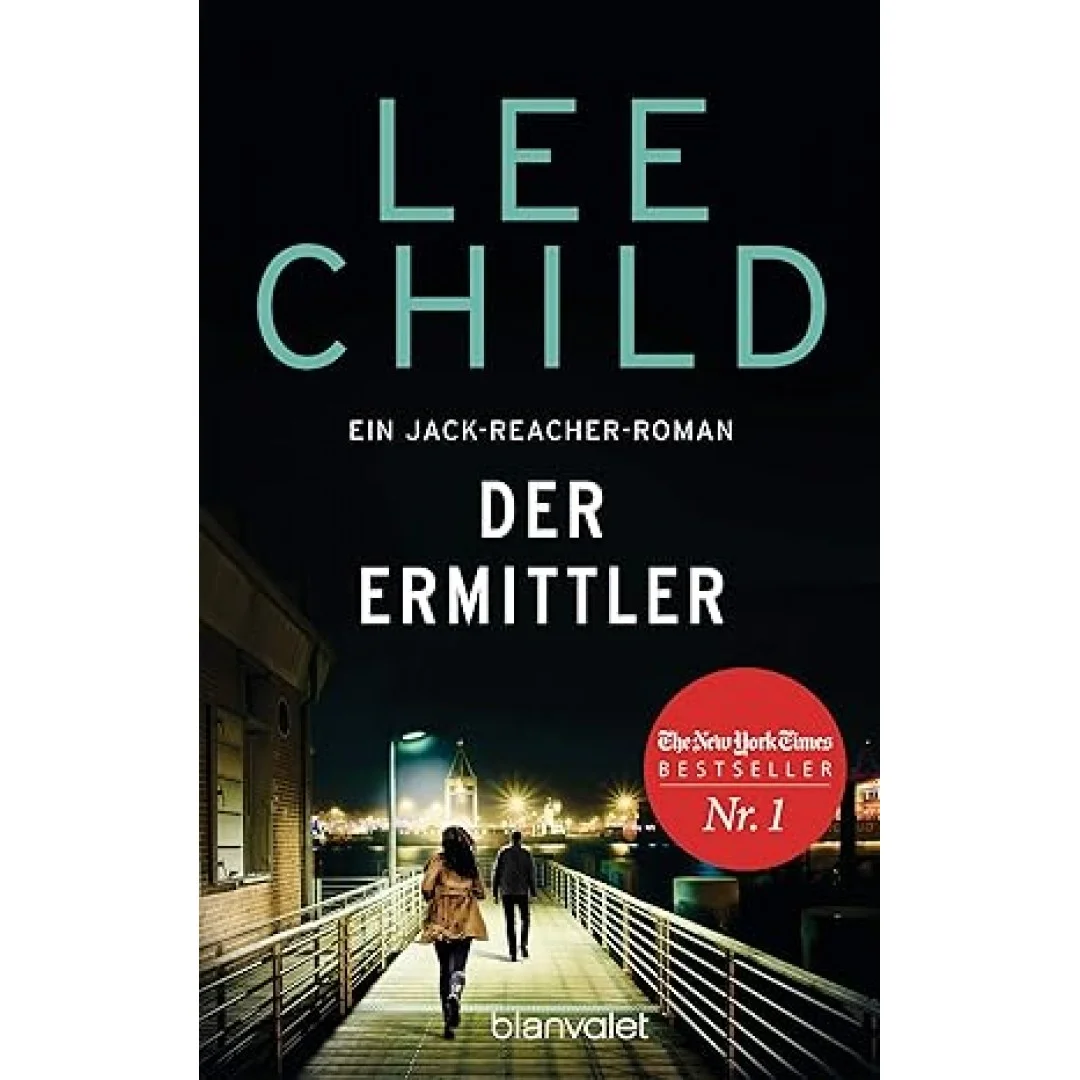 Der Ermittler: Ein Jack-Reacher-Roman (Die-Jack-Reacher-Romane, Band 21) Der Ermittler: Ein Jack-Reacher-Roman (Die-Jack-Reacher-Romane, Band 21)