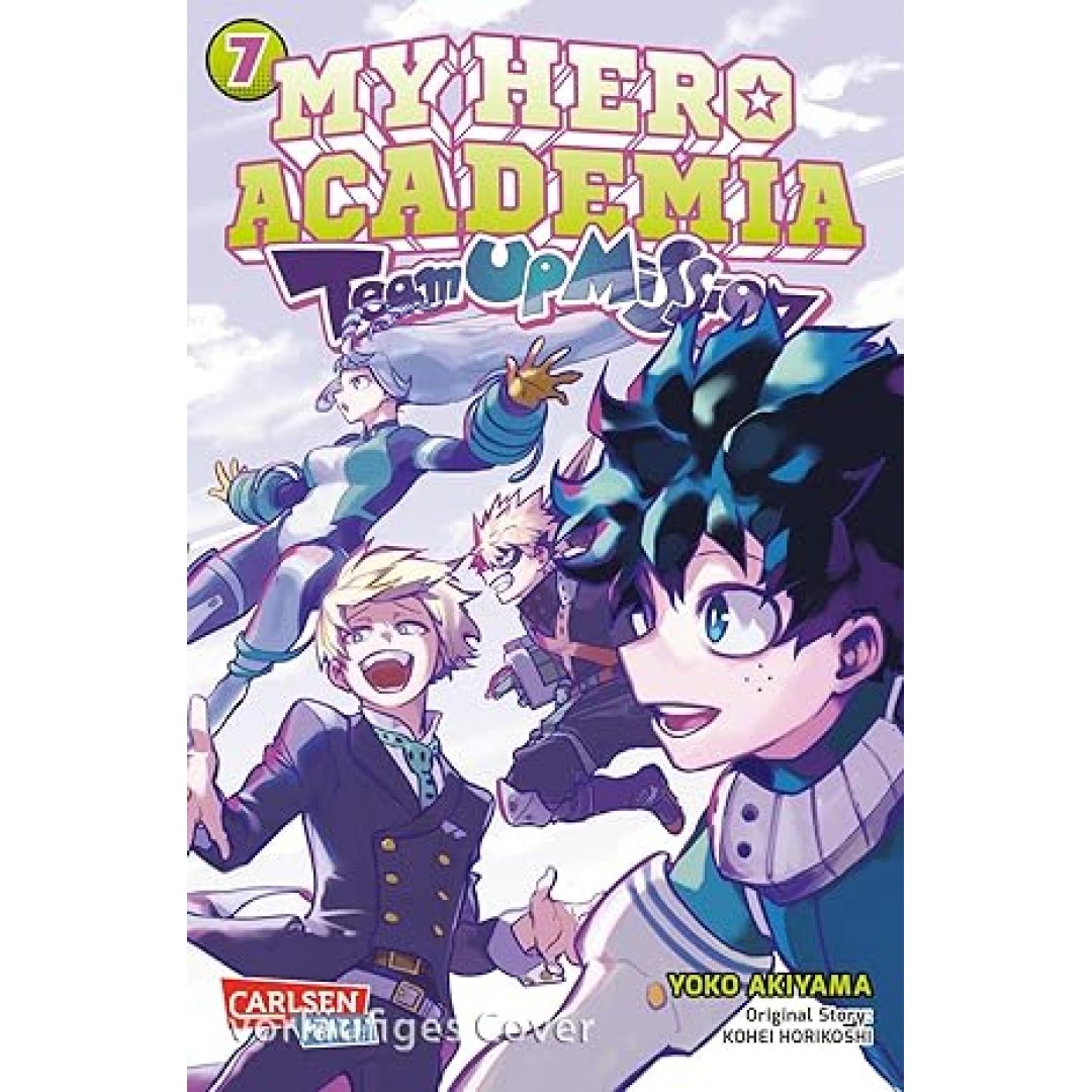 My Hero Academia - Team Up Mission 7: Abenteuer und Action in der Superheldenschule | Mit Glow-in-the-Dark-Effekt auf dem Cover – nur in der 1. Auflage! My Hero Academia - Team Up Mission 7: Abenteuer und Action in der Superheldenschule | Mit Glow-in-the-Dark-Effekt auf dem Cover – nur in der 1. Auflage!