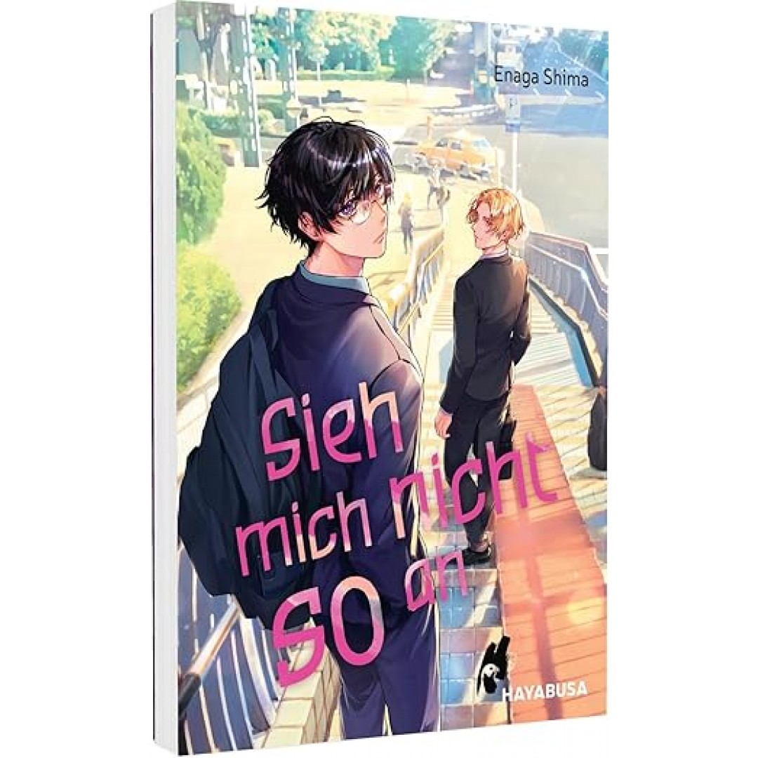 Sieh mich nicht so an: Prickelnder Yaoi über die unerwartete Begegnung und aufkeimende Leidenschaft zwischen zwei Kindheitsfreunden am Arbeitsplatz – ... mit hochwertiger SNS Card in der 1. Auflage! Sieh mich nicht so an: Prickelnder Yaoi über die unerwartete Begegnung und aufkeimende Leidenschaft zwischen zwei Kindheitsfreunden am Arbeitsplatz – ... mit hochwertiger SNS Card in der 1. Auflage!