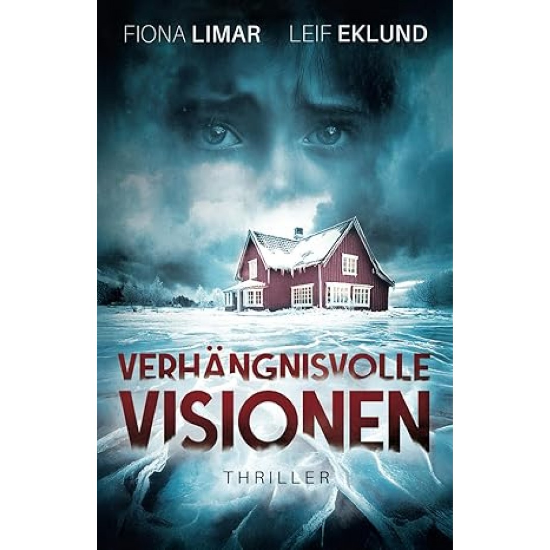 Verhängnisvolle Visionen: Schwedenthriller Verhängnisvolle Visionen: Schwedenthriller