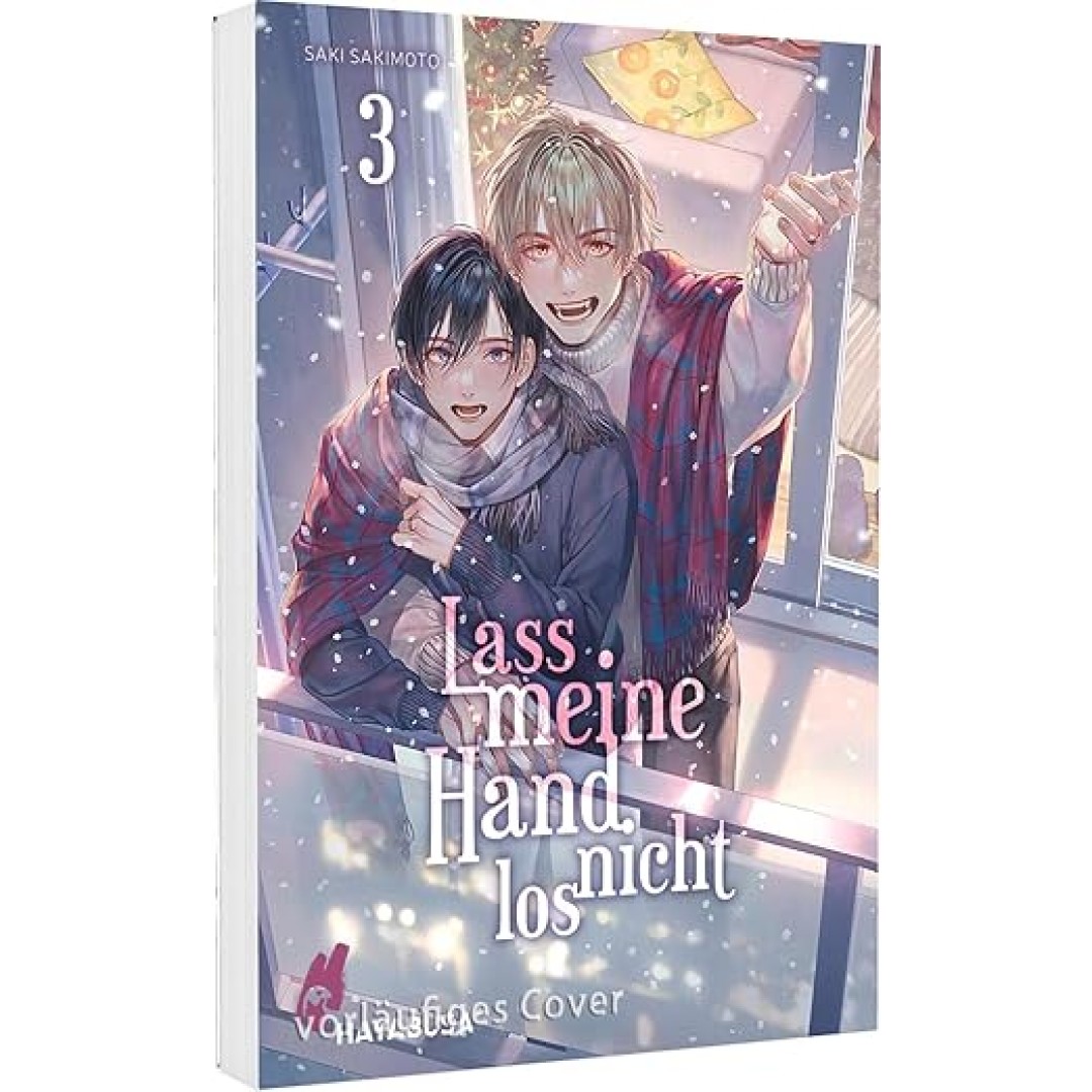 Lass meine Hand nicht los 3: Eindrucksvoll gezeichnete, unzensierte Omegaverse-Lovestory im Schulsetting Lass meine Hand nicht los 3: Eindrucksvoll gezeichnete, unzensierte Omegaverse-Lovestory im Schulsetting
