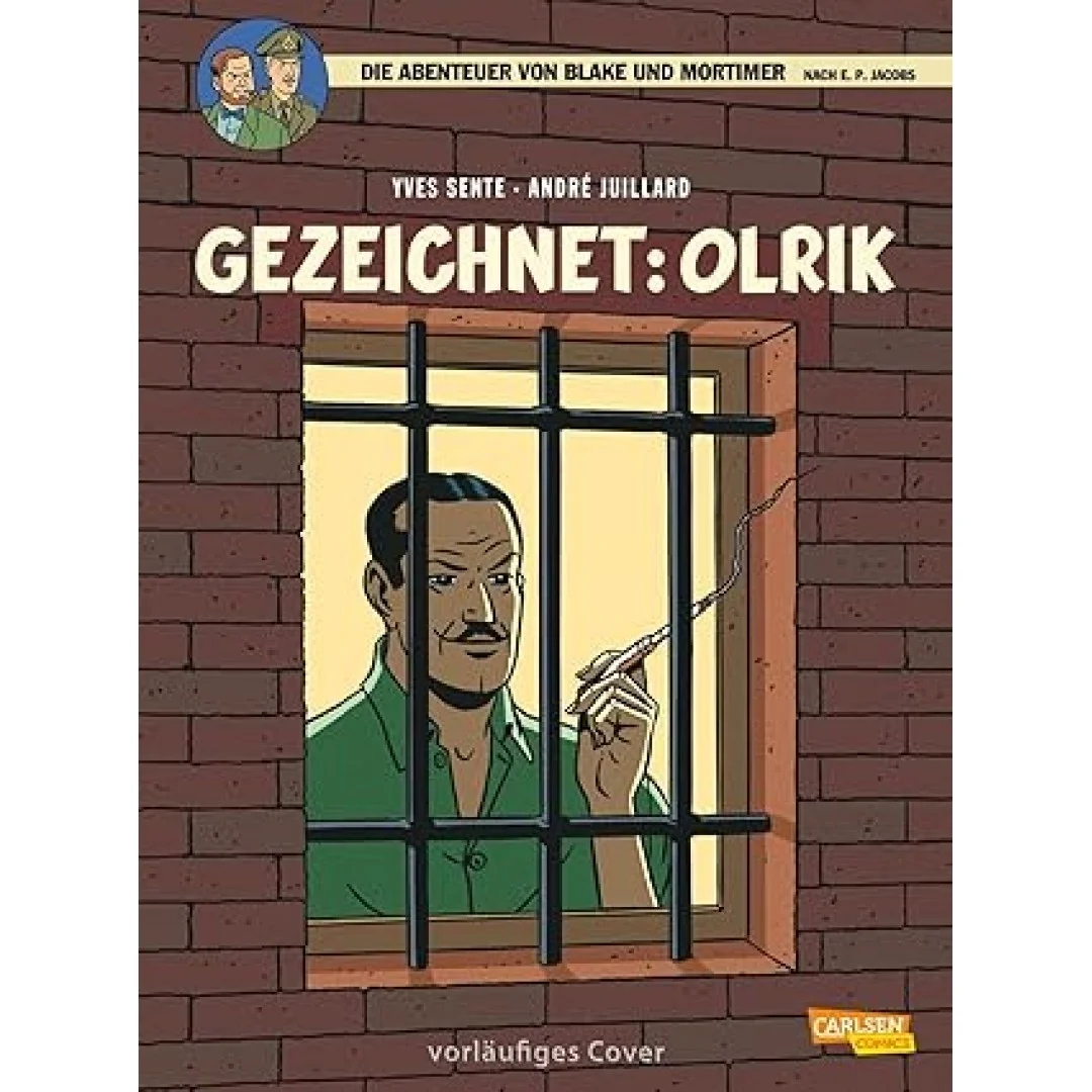 Blake und Mortimer 27: Gezeichnet: Olrik (27) Blake und Mortimer 27: Gezeichnet: Olrik (27)