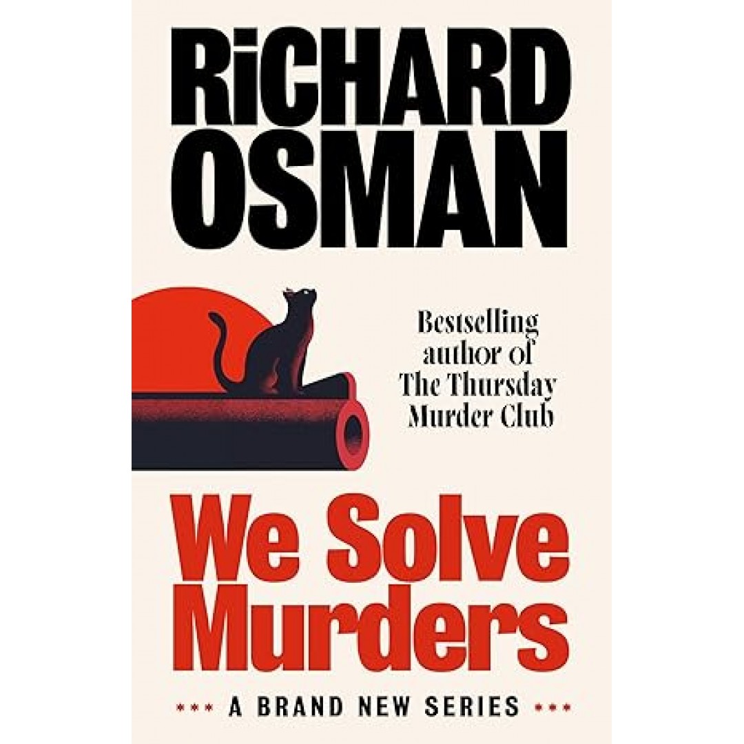 We Solve Murders: A brand-new series from the author of The Thursday Murder Club (Steve & Amy Wheeler, 1) We Solve Murders: A brand-new series from the author of The Thursday Murder Club (Steve & Amy Wheeler, 1)