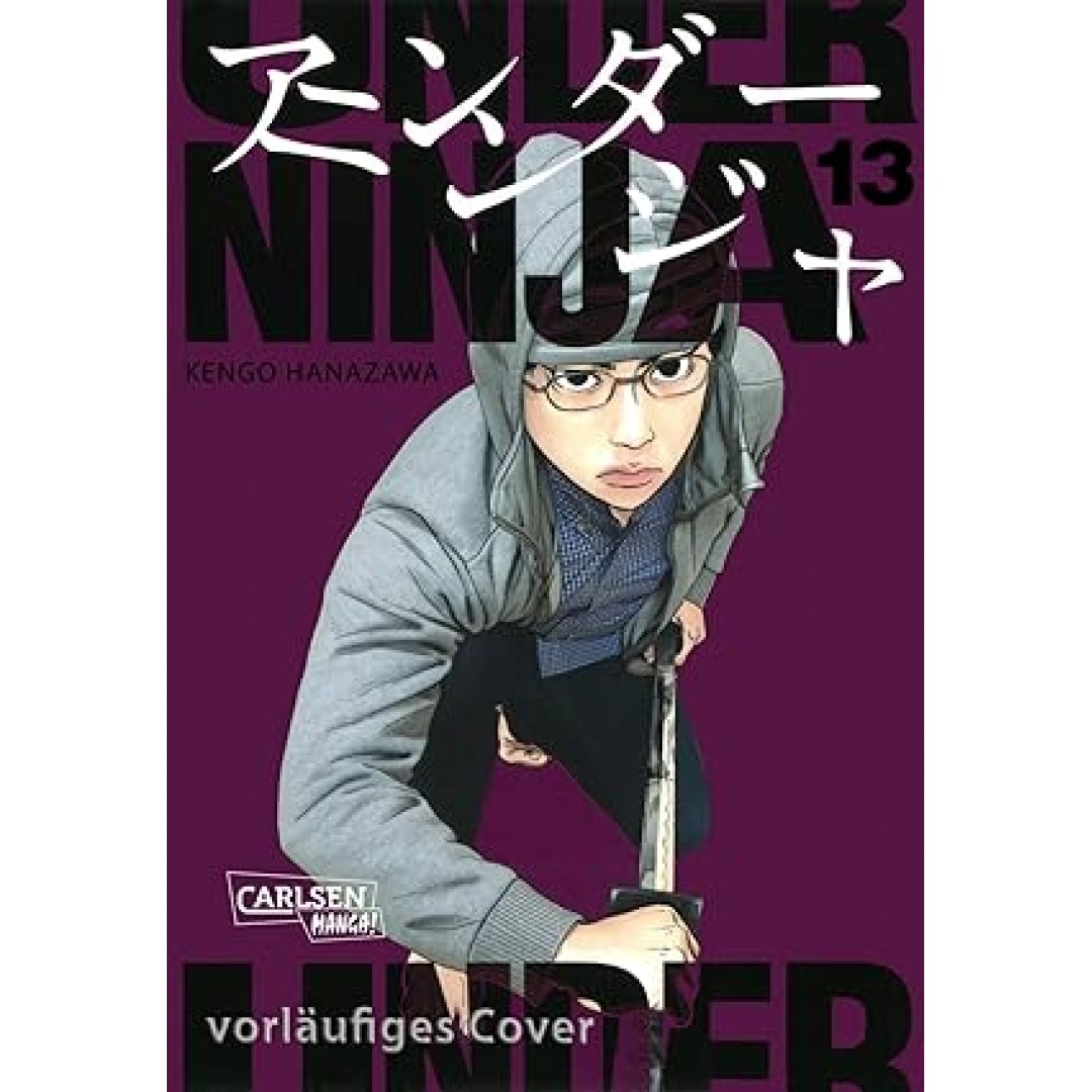 Under Ninja 13: Spannende Ninja-Action im modernen Japan – Thriller-Manga ab 18 voller Intrigen und geheimer Missionen Under Ninja 13: Spannende Ninja-Action im modernen Japan – Thriller-Manga ab 18 voller Intrigen und geheimer Missionen