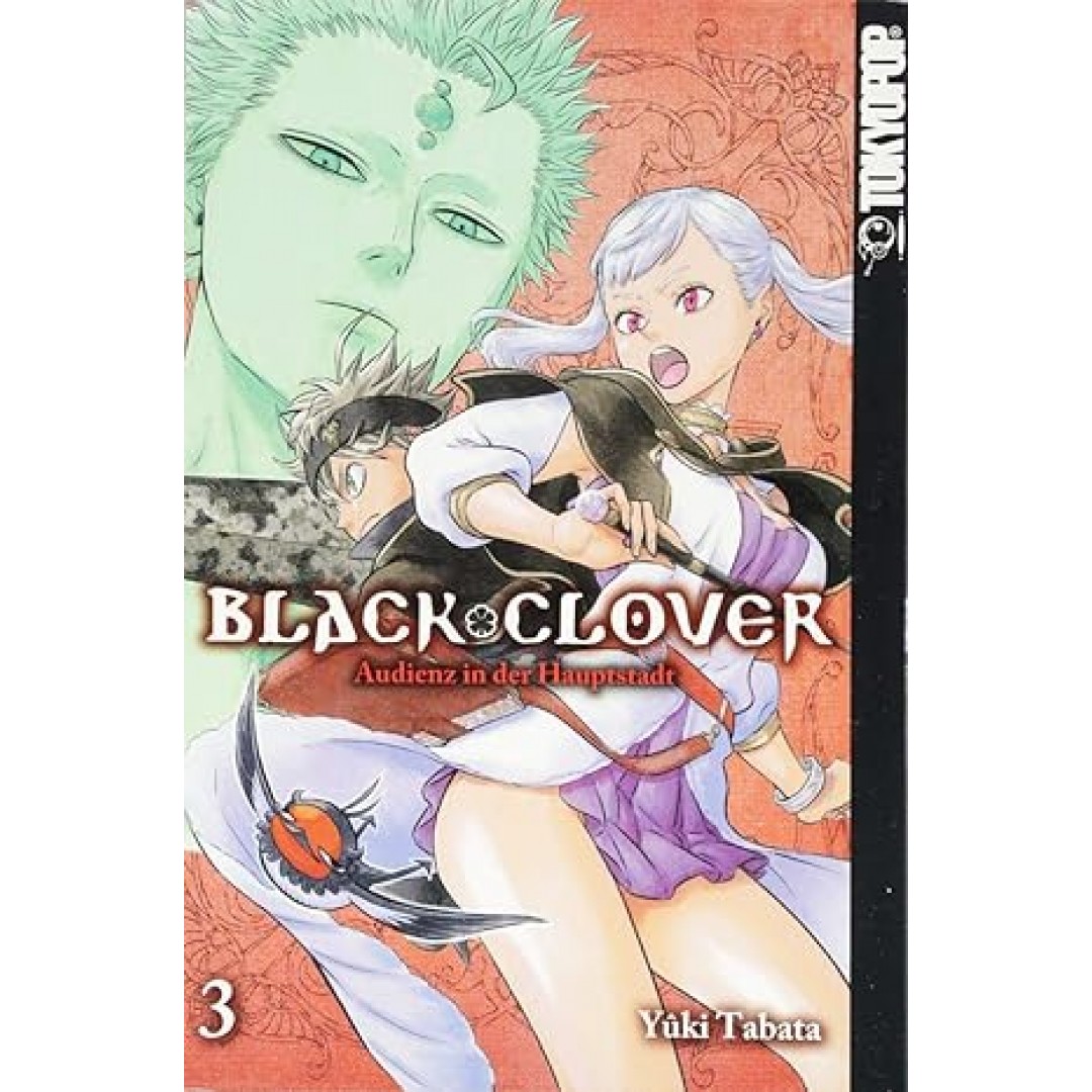 Black Clover 03: Audienz in der Hauptstadt Black Clover 03: Audienz in der Hauptstadt