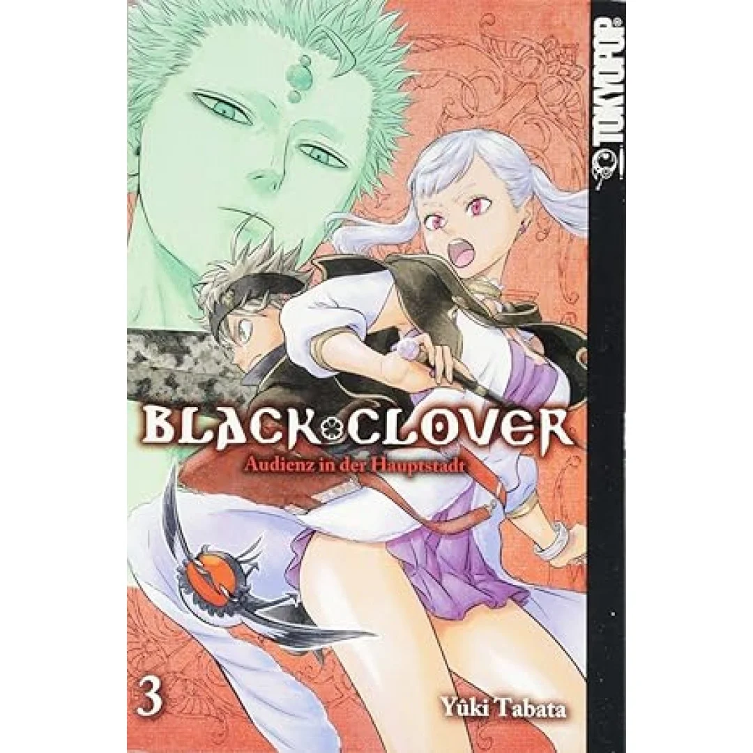 Black Clover 03: Audienz in der Hauptstadt Black Clover 03: Audienz in der Hauptstadt