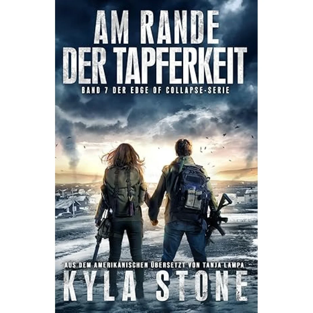 Am Rande Der Tapferkeit: Band 7 Der EDGE OF COLLAPSE-Serie