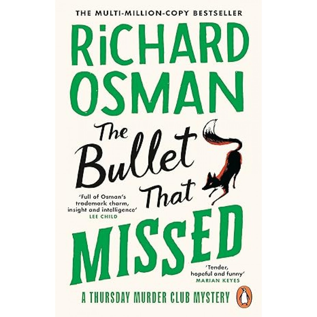 The Bullet That Missed: (The Thursday Murder Club 3) The Bullet That Missed: (The Thursday Murder Club 3)
