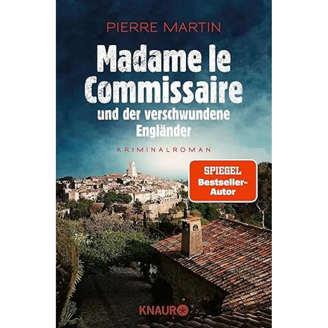 Madame le Commissaire und der verschwundene Engländer: Kriminalroman