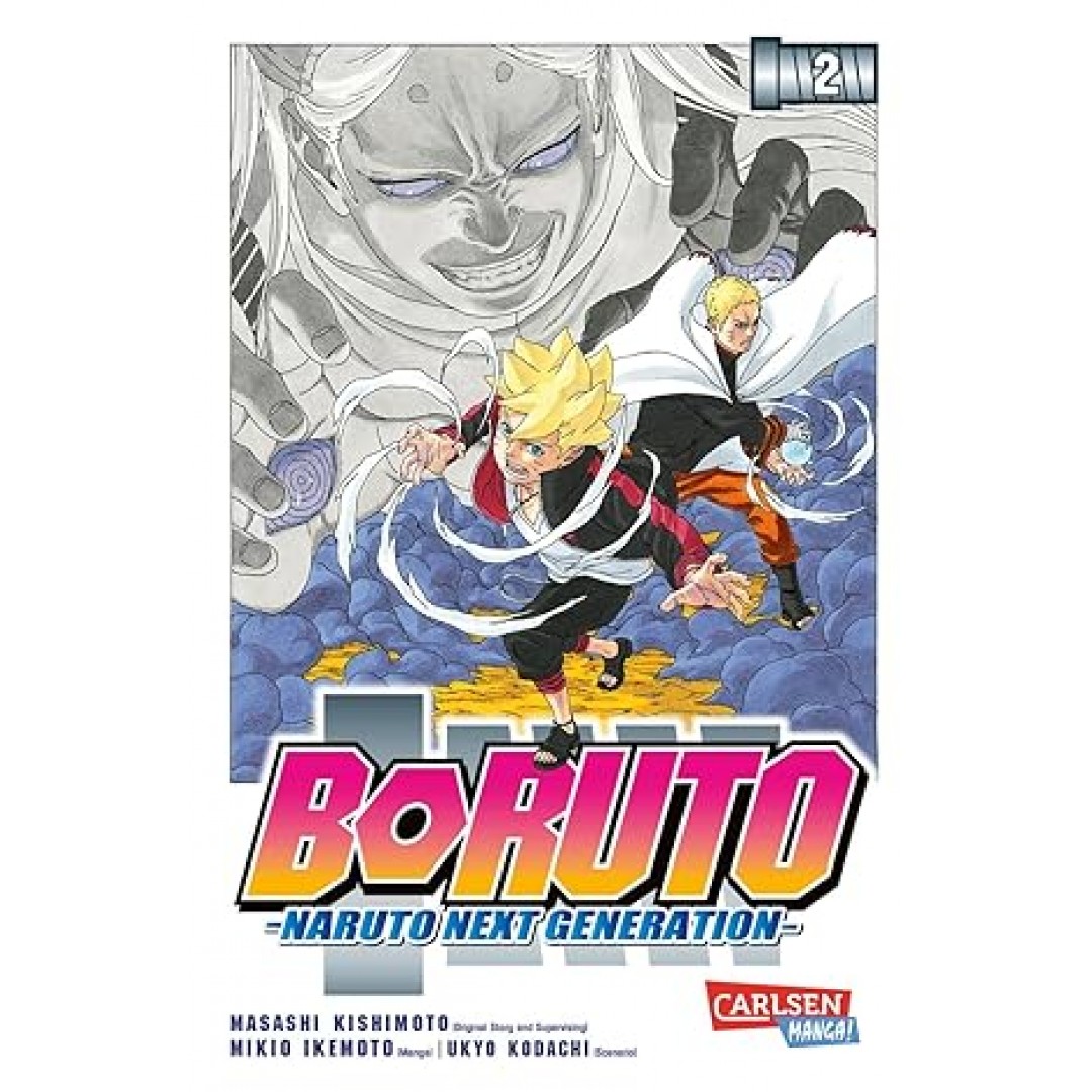 Boruto – Naruto the next Generation 2: Die actiongeladene Fortsetzung des Ninja-Manga Naruto (Boruto – Naruto next Generation, Band 2) Boruto – Naruto the next Generation 2: Die actiongeladene Fortsetzung des Ninja-Manga Naruto (Boruto – Naruto next Generation, Band 2)