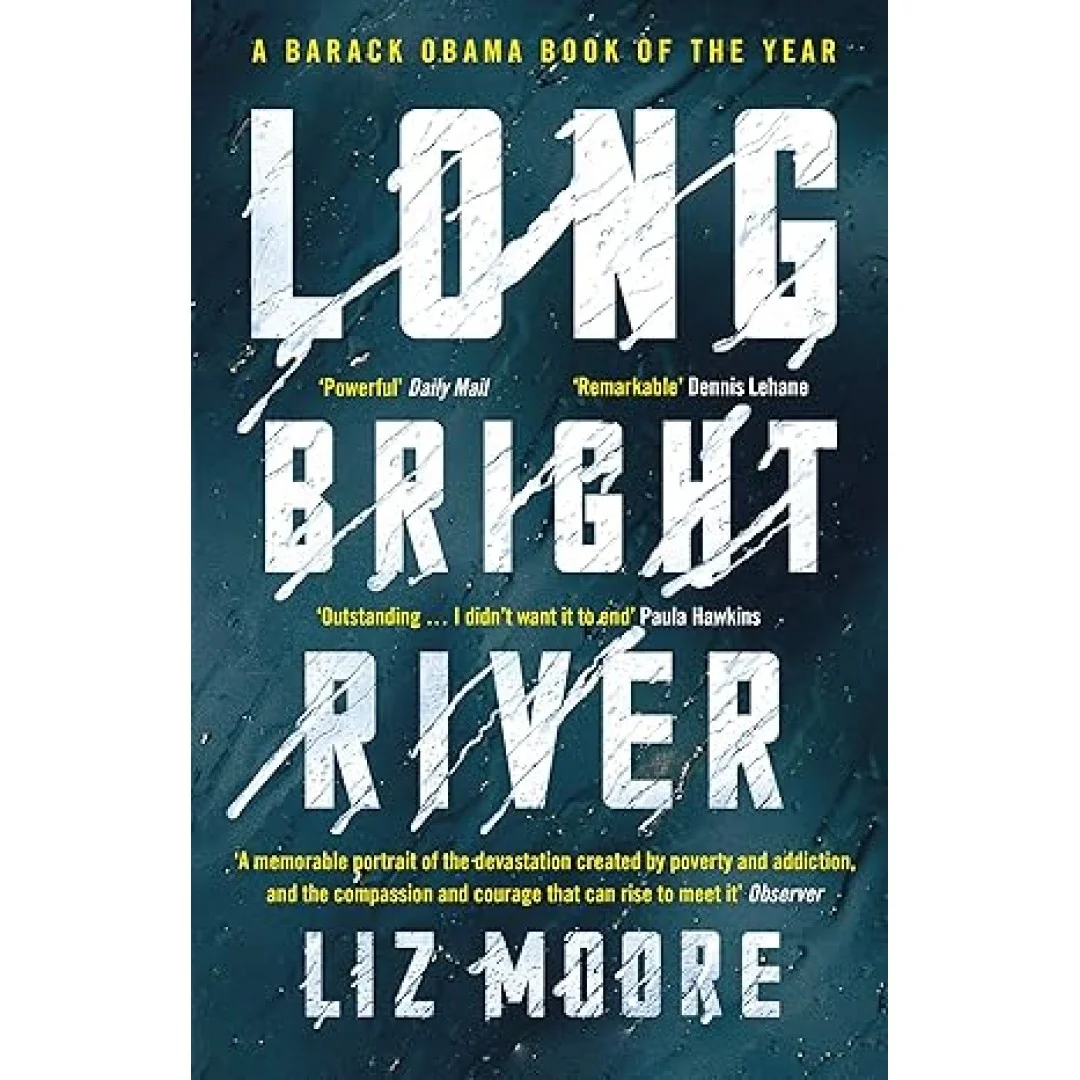 Long Bright River: an intense family thriller Long Bright River: an intense family thriller