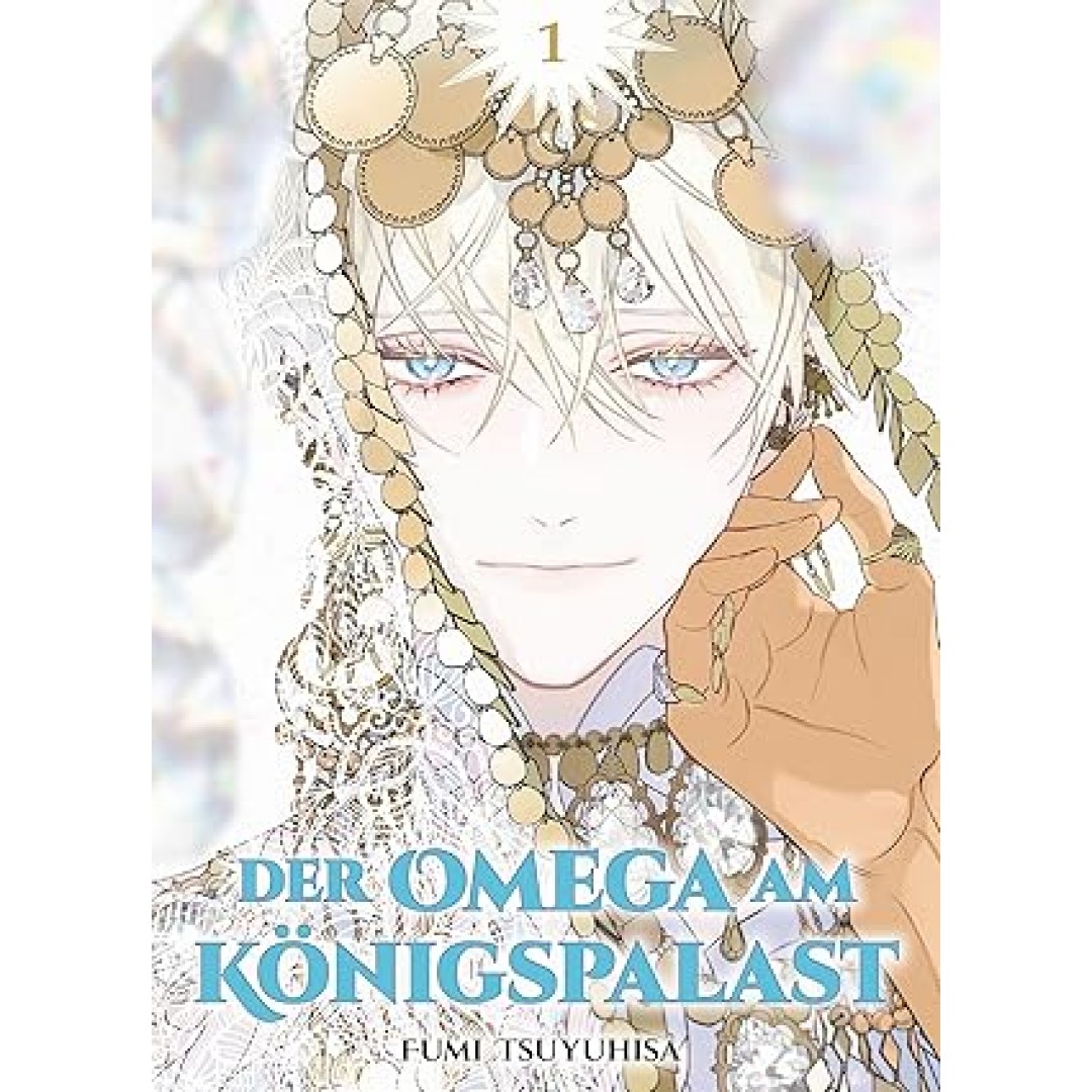 Der Omega am Königspalast 01: Ein Omega-Prinz kämpft um Freiheit und Liebe in einer politischen Ehe Der Omega am Königspalast 01: Ein Omega-Prinz kämpft um Freiheit und Liebe in einer politischen Ehe