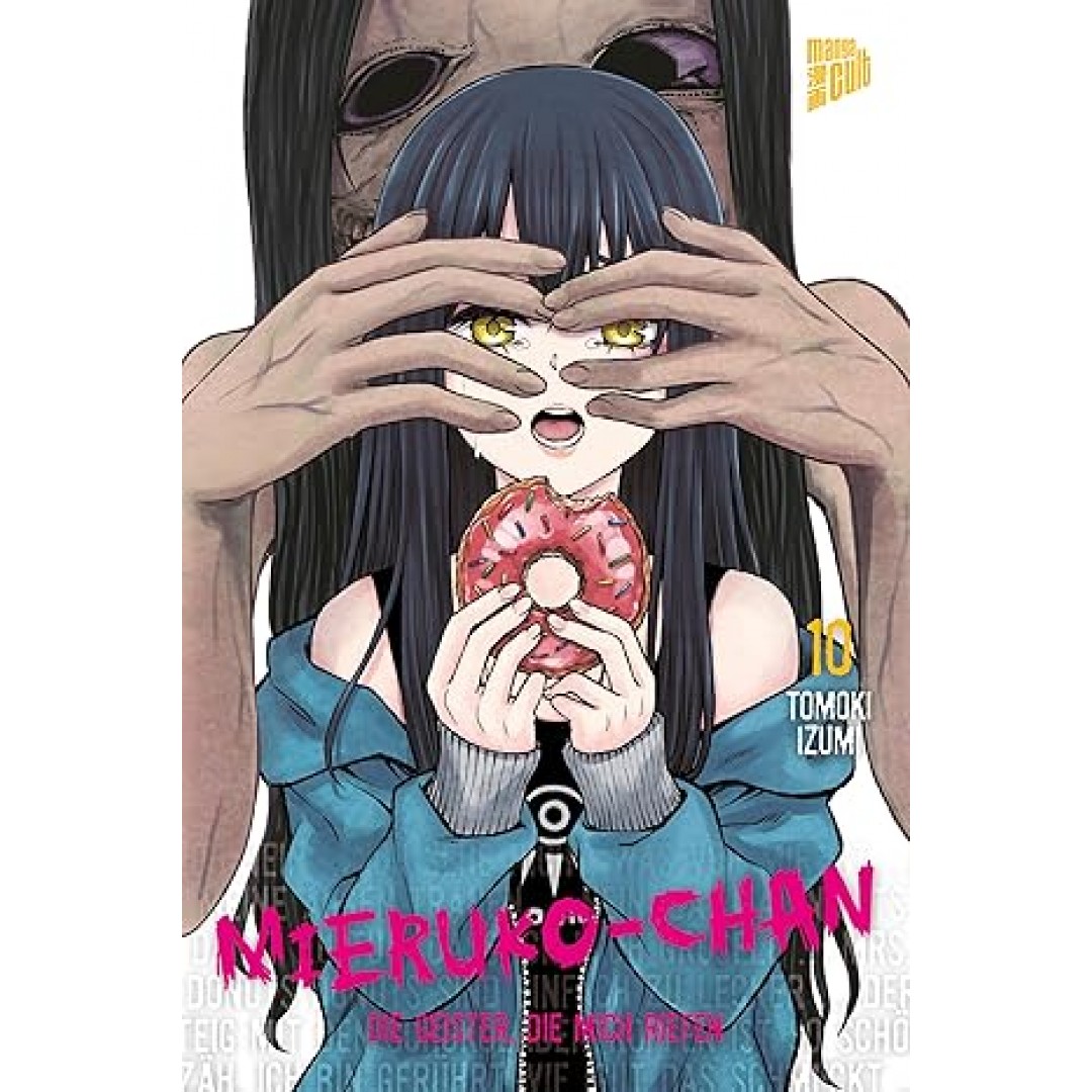 Mieruko-chan - Die Geister, die mich riefen 10 (Mieruko – Die Geister, die mich riefen) Mieruko-chan - Die Geister, die mich riefen 10 (Mieruko – Die Geister, die mich riefen)