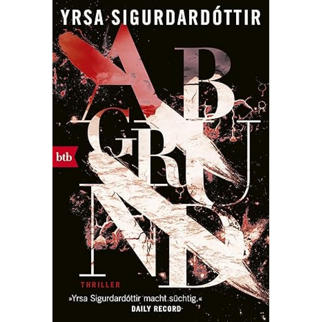 Abgrund: Thriller (Kommissar Huldar und Psychologin Freyja, Band 4) Abgrund: Thriller (Kommissar Huldar und Psychologin Freyja, Band 4)