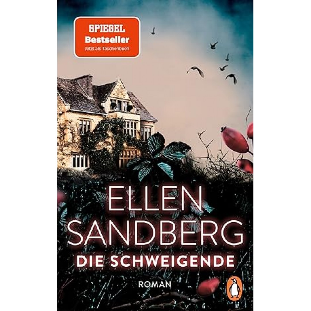 Die Schweigende: Roman. Psychologische Abgründe und ein Verbrechen, das niemand für möglich hält – der fesselnde SPIEGEL-Bestseller Die Schweigende: Roman. Psychologische Abgründe und ein Verbrechen, das niemand für möglich hält – der fesselnde SPIEGEL-Bestseller