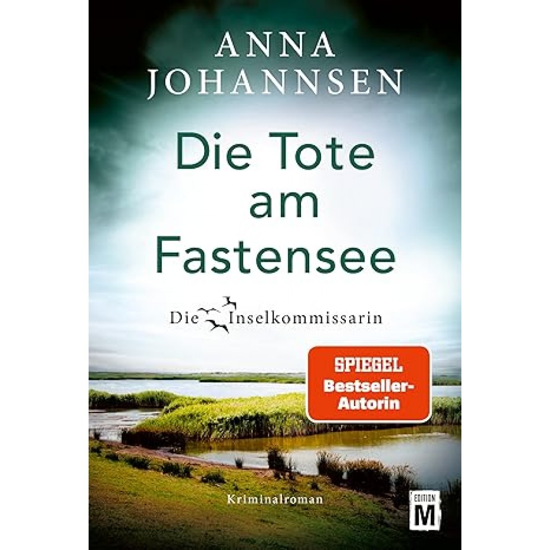 Die Tote am Fastensee (Die Inselkommissarin, Band 10) Die Tote am Fastensee (Die Inselkommissarin, Band 10)