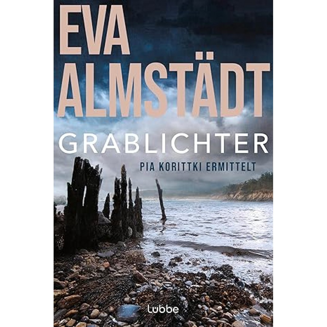 Grablichter: Pia Korittkis vierter Fall. Kriminalroman (Kommissarin Pia Korittki, Band 4) Grablichter: Pia Korittkis vierter Fall. Kriminalroman (Kommissarin Pia Korittki, Band 4)