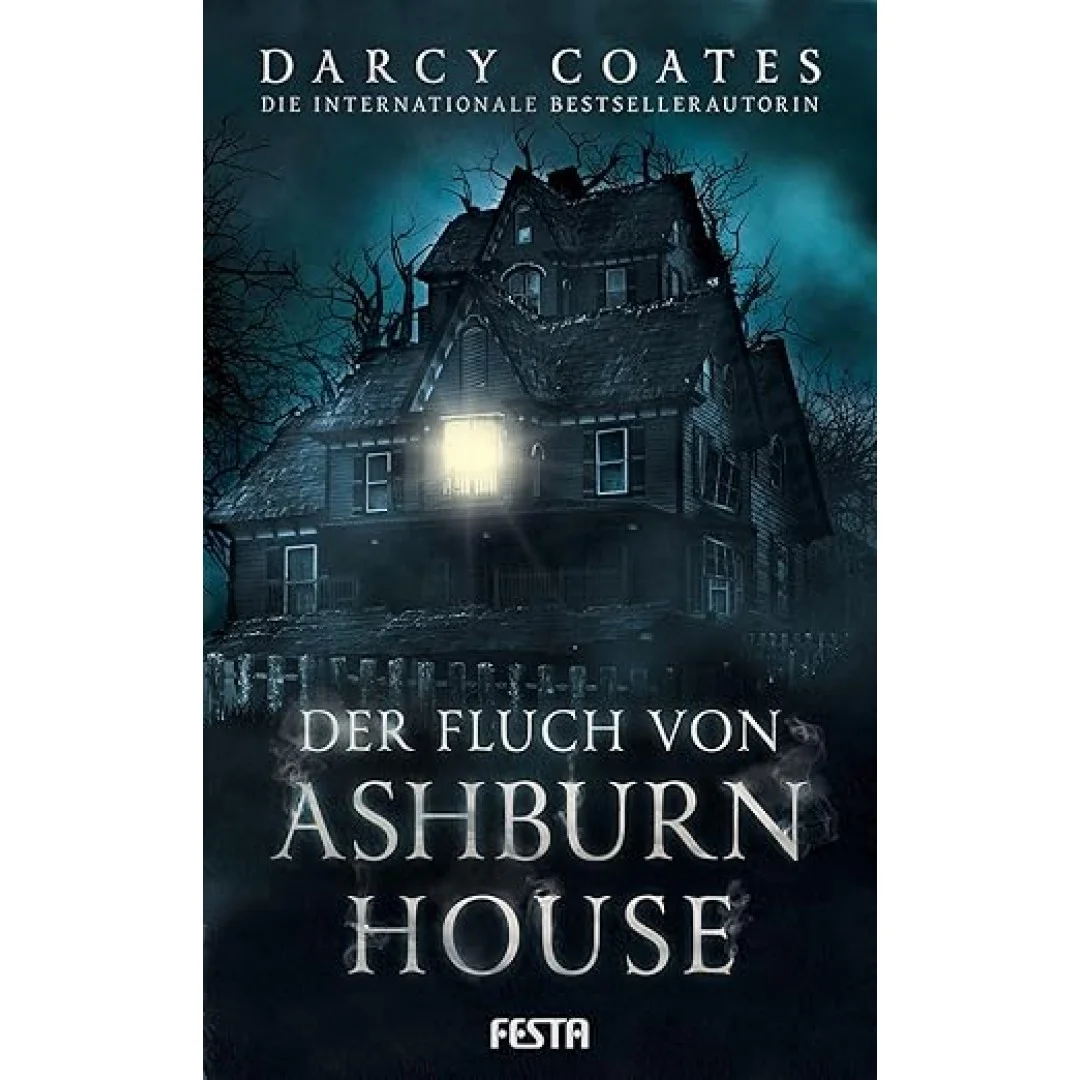 Der Fluch von Ashburn House: Thriller Der Fluch von Ashburn House: Thriller