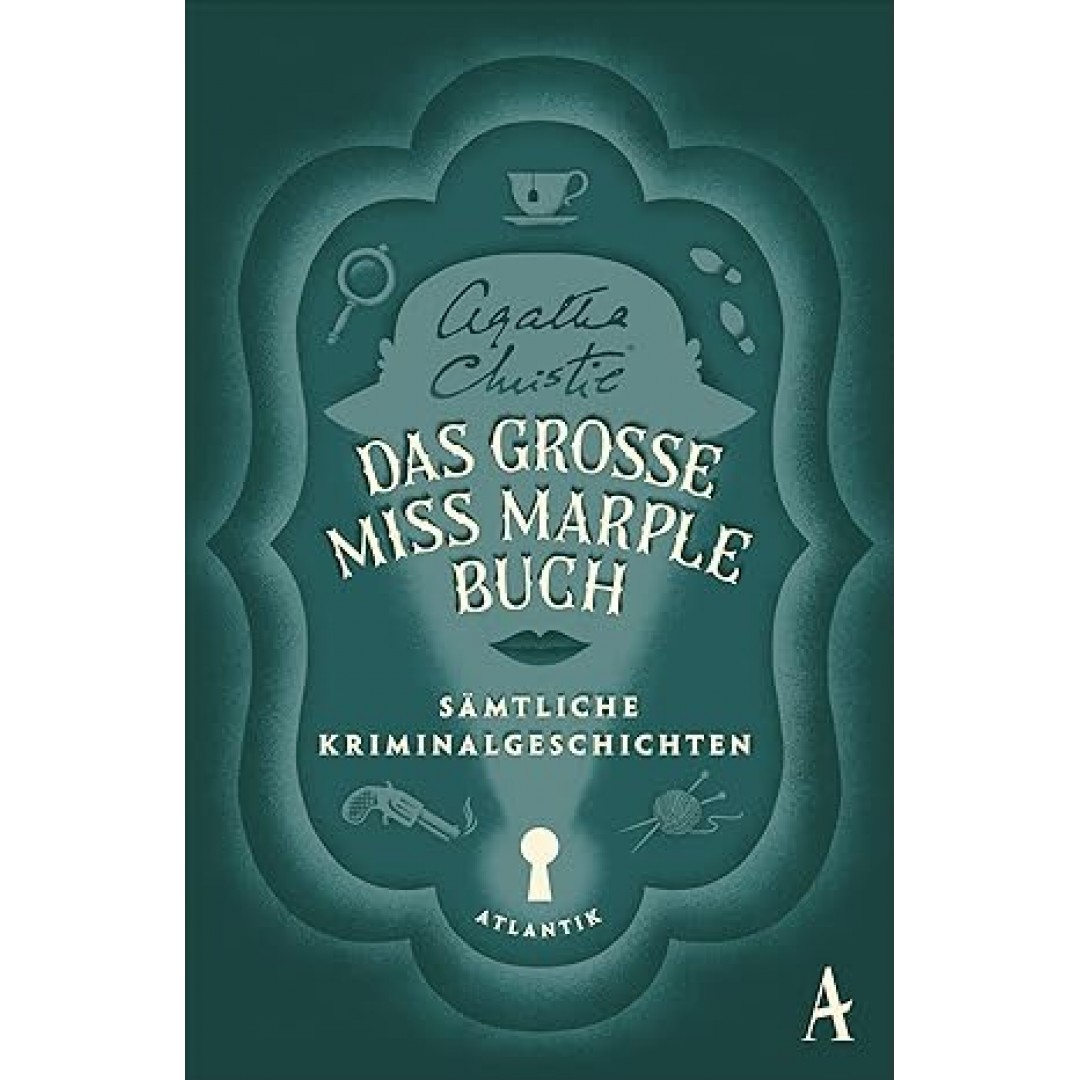 Das große Miss-Marple-Buch: Sämtliche Kriminalgeschichten Das große Miss-Marple-Buch: Sämtliche Kriminalgeschichten