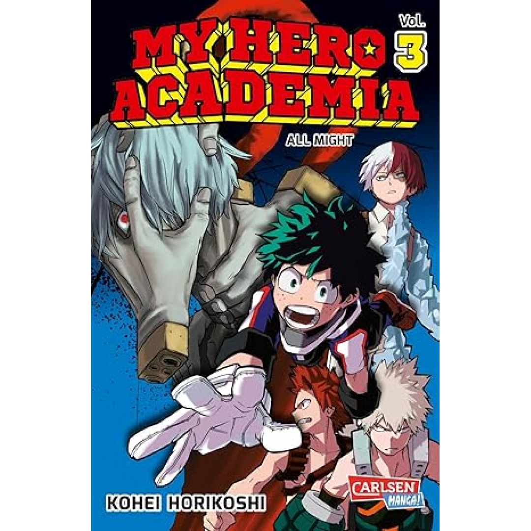 My Hero Academia 3: Abenteuer und Action in der Superheldenschule! My Hero Academia 3: Abenteuer und Action in der Superheldenschule!