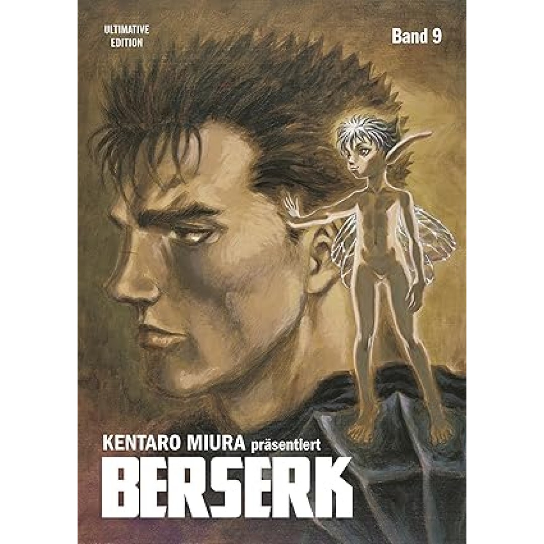 Berserk: Ultimative Edition 09: Das Dark-Fantasy-Epos! Jetzt im Großformat mit neuer Covergestaltung, um noch tiefer in die faszinierend brutale Welt Kentaro Miuras einzutauchen!: Bd. 9 Berserk: Ultimative Edition 09: Das Dark-Fantasy-Epos! Jetzt im Großformat mit neuer Covergestaltung, um noch tiefer in die faszinierend brutale Welt Kentaro Miuras einzutauchen!: Bd. 9