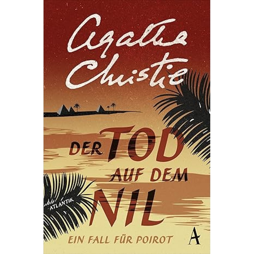 Der Tod auf dem Nil: Ein Fall für Poirot Der Tod auf dem Nil: Ein Fall für Poirot