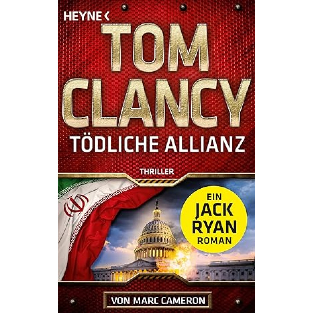 Tödliche Allianz: Thriller (Jack Ryan, Band 24) Tödliche Allianz: Thriller (Jack Ryan, Band 24)
