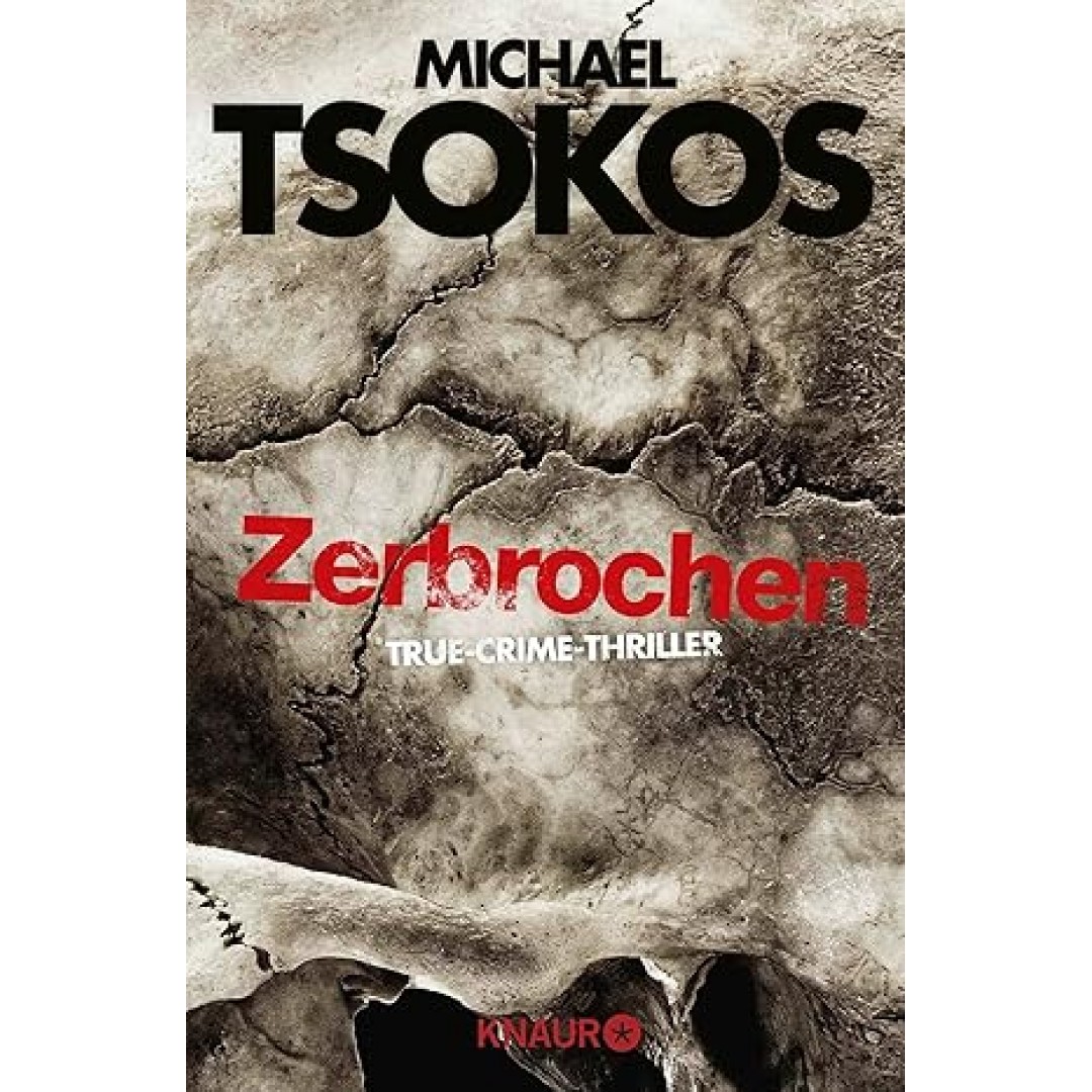 Zerbrochen: True-Crime-Thriller | SPIEGEL Bestseller Zerbrochen: True-Crime-Thriller | SPIEGEL Bestseller